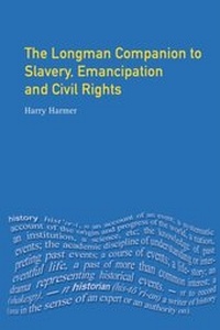 Abbildung von: Longman Companion to Slavery, Emancipation and Civil Rights - Routledge