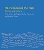 Cover: Re-presenting the Past - Routledge