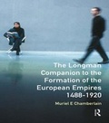 Cover: Longman Companion to the Formation of the European Empires, 1488-1920 - Routledge