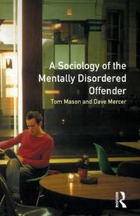 Abbildung von: The Sociology of the Mentally Disordered Offender - Routledge
