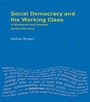 Cover: Social Democracy and the Working Class - Routledge