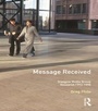 Cover: Message Received - Routledge