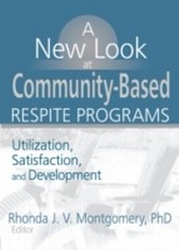 Bild vergrößern Bild: A New Look at Community-Based Respite Programs - Routledge