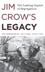 Cover: Jim Crow's Legacy - Rowman & Littlefield Publishers