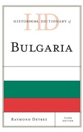Cover: Historical Dictionary of Bulgaria - Rowman & Littlefield Publishers