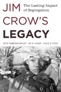 Cover: Jim Crow's Legacy - Rowman & Littlefield Publishers