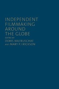 Cover: Independent Filmmaking Around the Globe - University of Toronto Press