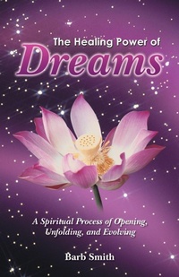 Abbildung von: The Healing Power of Dreams - Balboa Press