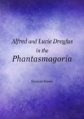 Cover: Alfred and Lucie Dreyfus in the Phantasmagoria - Cambridge Scholars Publishing