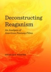 Abbildung von: Deconstructing Reaganism - Cambridge Scholars Publishing