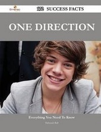 Enlarge image Cover: One Direction 172 Success Facts - Everything You Need to Know about One Direction - Emereo Publishing