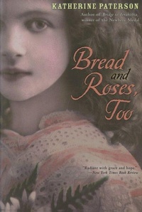 Enlarge image Cover: Bread and Roses, Too - Clarion Books