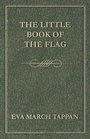 Cover: The Little Book of the Flag - White Press