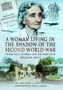 Cover: Woman in the Shadow of the Second World War - Pen & Sword Military