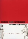 Cover: Designing and Patternmaking for Stretch Fabrics - Fairchild Books