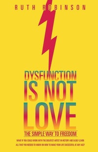 Enlarge image Cover: Dysfunction Is Not Love - Xulon Press