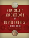 Cover: Numismatic Archaeology of North America - Left Coast Press Inc