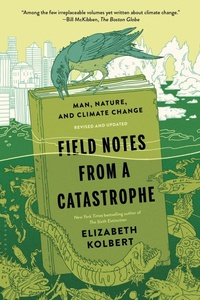 Enlarge image Cover: Field Notes from a Catastrophe - Bloomsbury USA