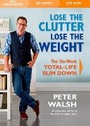 Cover: Lose the Clutter, Lose the Weight - Rodale Press Inc.