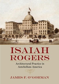 Enlarge image Cover: Isaiah Rogers - University of Massachusetts Press
