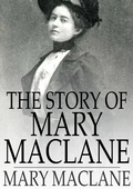 Cover: Story of Mary MacLane - The Floating Press