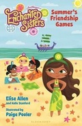 Cover: Jim Henson's Enchanted Sisters: Summer's Friendship Games - Bloomsbury Childrens Books