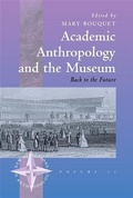 Cover: Academic Anthropology and the Museum - Berghahn Books