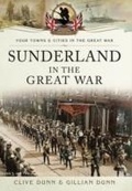 Cover: Sunderland in the Great War - Pen & Sword Military