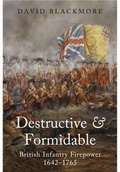 Cover: Destructive and Formidable: British Infantry Firepower - Frontline Books