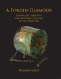 Cover: A Forged Glamour - Windgather Press