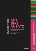 Cover: Der Anti-Bias-Ansatz. Beitr&auml;ge zur theoretischen Fundierung und Professionalisierung der Praxis - ibidem