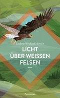 Cover: Licht &uuml;ber wei&szlig;en Felsen - Palisander Verlag - Elstner & Elstner GbR