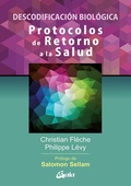 Cover: Protocolos de retorno a la salud : descodificaci&oacute;n biol&oacute;gica - Gaia Ediciones