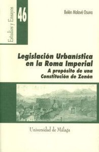 Abbildung von: Legislación urbanística en la Roma imperial : a propósito de una constitución de Zenón - Servicio de Publicaciones y Divulgación Científica de la Universidad de Málaga