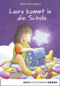 Cover: Laura kommt in die Schule - Baumhaus