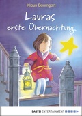 Cover: Lauras erste &Uuml;bernachtung - Baumhaus