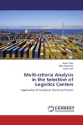 Cover: Multi-criteria Analysis in the Selection of Logistics Centers - LAP Lambert Academic Publishing