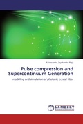 Cover: Pulse compression and Supercontinuum Generation - LAP Lambert Academic Publishing