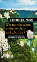 Cover: Wer mordet schon zwischen Alb und Donau? - Gmeiner-Verlag