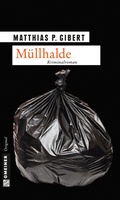 Cover: M&uuml;llhalde - Gmeiner-Verlag