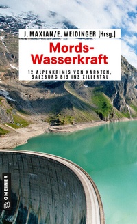 Abbildung von: Mords-Wasserkraft - Gmeiner-Verlag