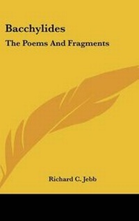 Enlarge image Cover: Bacchylides - Kessinger Publishing