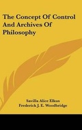 Cover: The Concept Of Control And Archives Of Philosophy - Kessinger Publishing