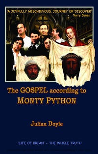 Enlarge image Cover: The Gospel According To Monty Python - First Edition Design Publishing