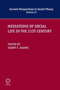 Cover: Mediations of Social Life in the 21st Century - Emerald Publishing Limited