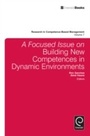 Cover: A Focused Issue on Building New Competences in Dynamic Environments - Emerald Publishing Limited