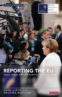 Cover: Reporting the EU - I.B. Tauris