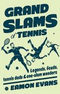 Abbildung von: Grand Slams of Tennis - Hardie Grant Books