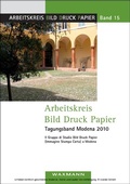 Cover: Arbeitskreis Bild Druck Papier Tagungsband Modena 2010 - Waxmann Verlag GmbH
