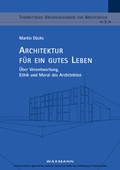 Cover: Architektur f&uuml;r ein gutes Leben - Waxmann Verlag GmbH